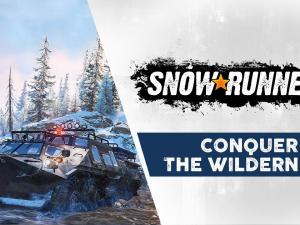 SnowRunner - Новый трейлер Conquer the Wilderness